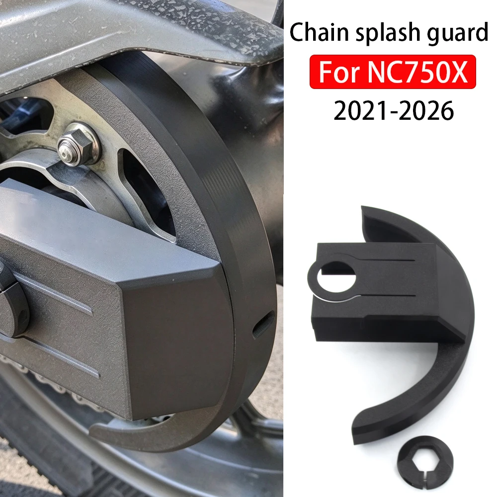 NC 750 X NC750 X Anti-Splash Chain Guard Plate Accessory For HONDA NC750X 2021-2026 Motorcycle Chain Cover Rear Wheel Cleaning
