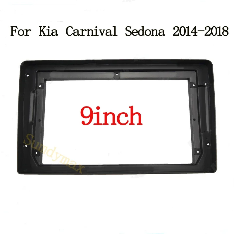 

9-дюймовый 2 Din автомобильный радиоприемник для Kia Carnival Sedona 2014-2018 Android большой экран аудио панель установки панели