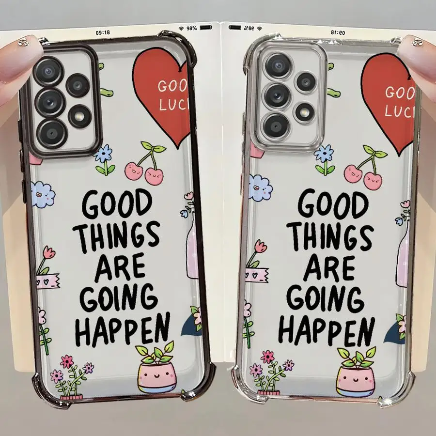 Coque de téléphone pour Samsung Galaxy A26 A24 A13 A25 A15 A35 A36 A33 A52 A17 A16 A21s Good Day Thing