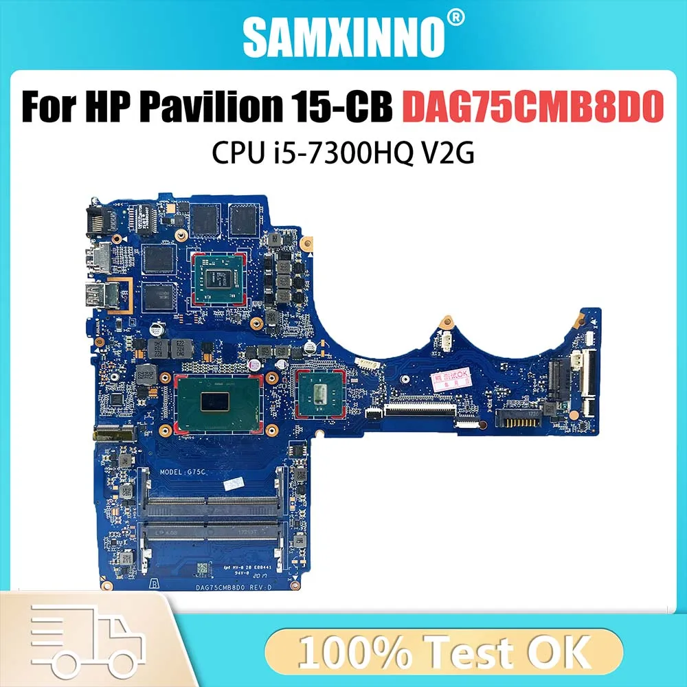 

DAG75CMB8D0 Notebook Motherboard For HP 15-CB 15T-CB Laptop Mainboard 926309-601 With i5-7300HQ CPU V2G