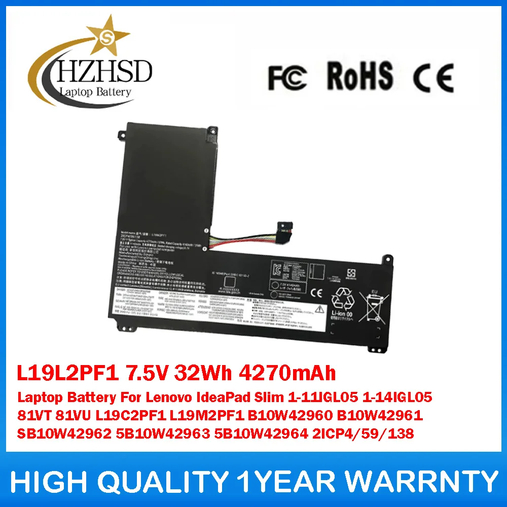 

L19L2PF1 7.5V 32Wh 4270mAh Laptop Battery For Lenovo IdeaPad Slim 1-11IGL05 1-14IGL05 81VT 81VU L19C2PF1 L19M2PF1 B10W42960