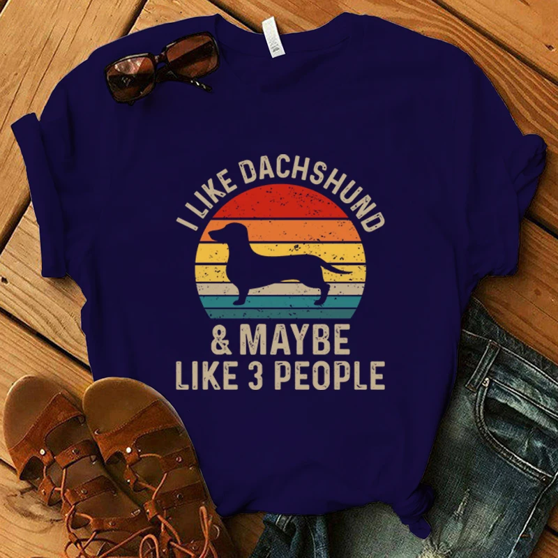 Women Men Funny I Like Dachshund Maybe Like 3 People Printed T-Shirt Summer Short Sleeved Tops