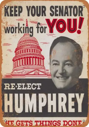 Metal Sign - 1953 Re-Elect Hubert Humphrey for Senate -- Vintage Look