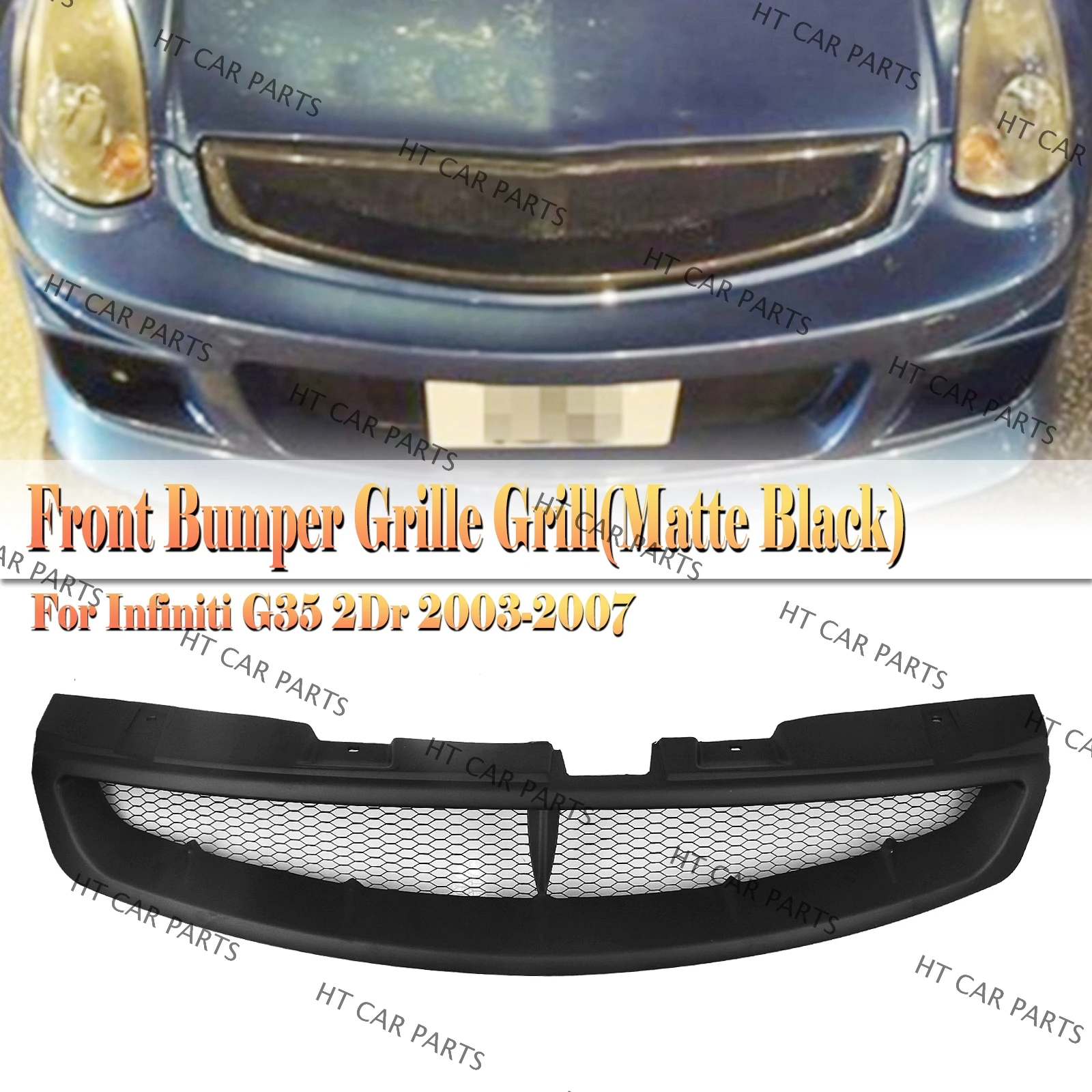 

For Infiniti G35 2003-2007 Coupe 2Door 2003 2004 2005 2006 2007 1PCS Matte Black of Front Bumper Grille Cover