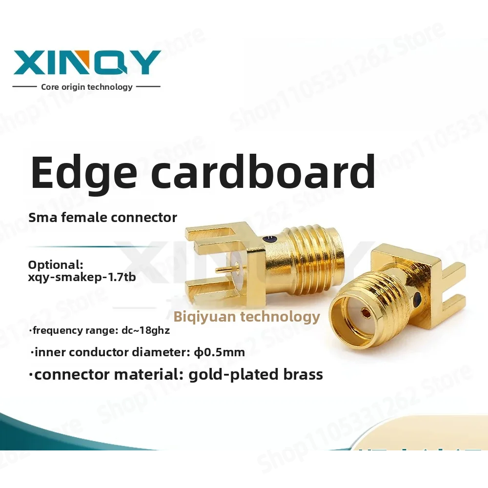 10PCS XINQY 6/18G KE RF Connector SMA-KHD PCB Edge Welded Female, Splint 1.7mm