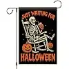 Halloween Garden Flag Skeleton Pumpkin Flag Just Waiting for Halloween 12x18 Inch Double Sided Outdoor Yard Banner for Trick llz