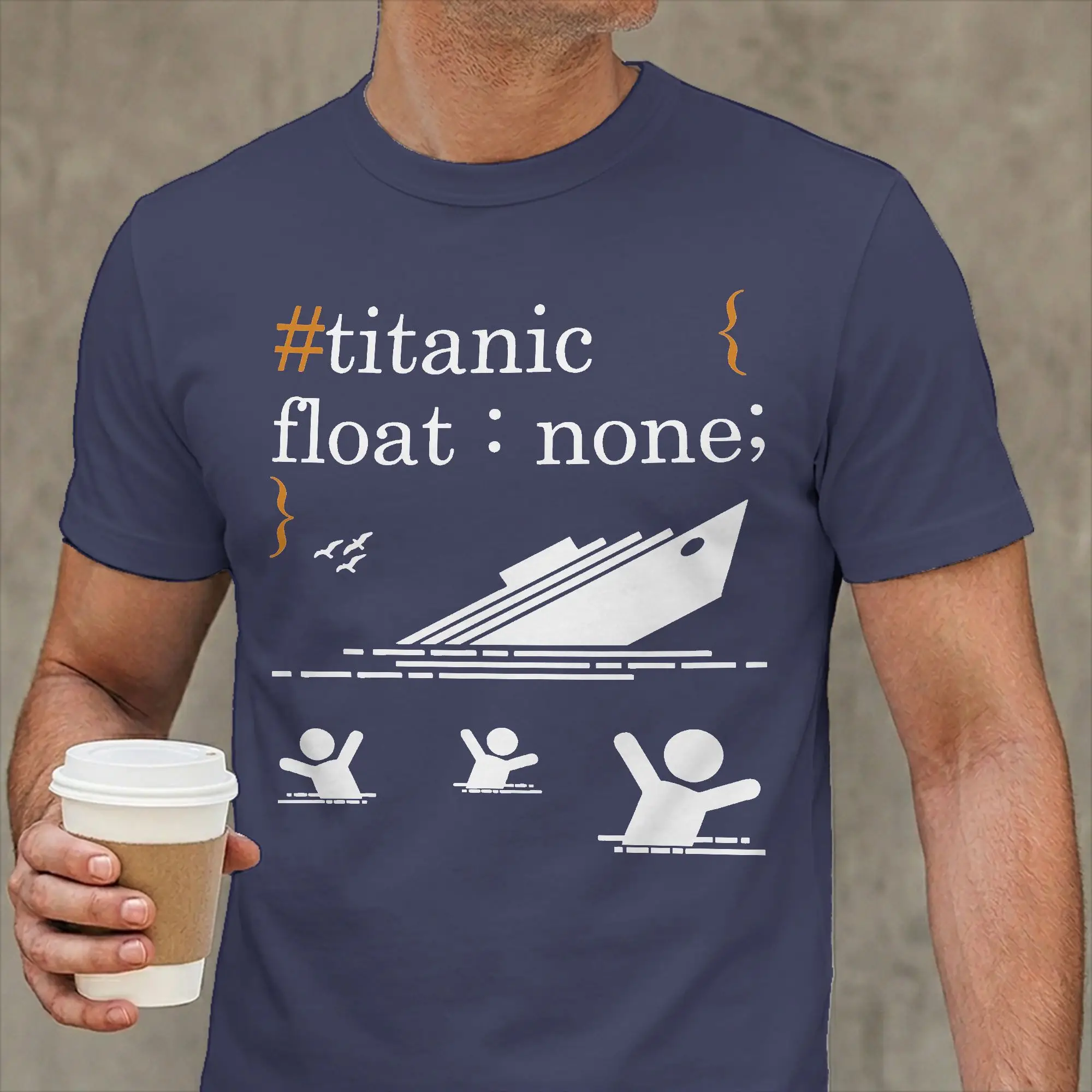 Men T-Shirts Titanic Float Coder  Software Programmer Funny Cotton Tees Short Sleeve Computer Coding T Shirt O Neck Tops Unique