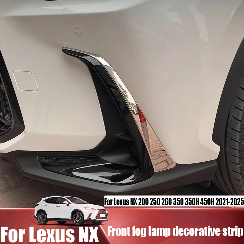 

For Lexus NX 200 250 260 350 350H 450H 2021-2025 front fog lamp decorative strip automotive exterior decoration accessories