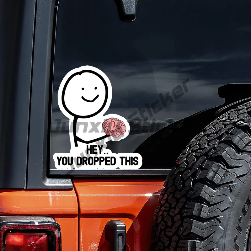 

Hey You Dropped This Decal Sticker Funny Joke Car Brain Truck Laptop Sassy Rude Sarcastic