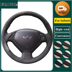 Braid Car Steering Wheel Cover For Infiniti QX50 G25 G35 G37 EX25 EX35 EX37 Microfiber Leather Steering Wrap Car Accessories