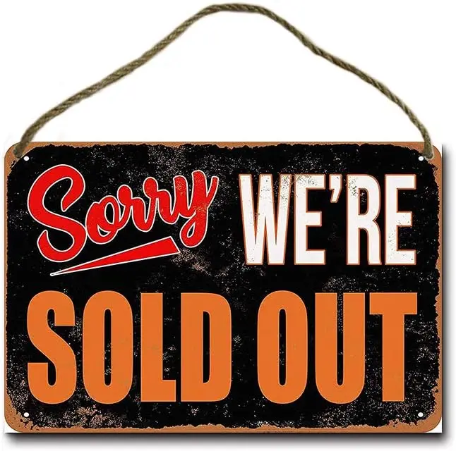 Tin Sign For Signs  Sorry, were Sold Out Hanging Sign Decor-Aluminum