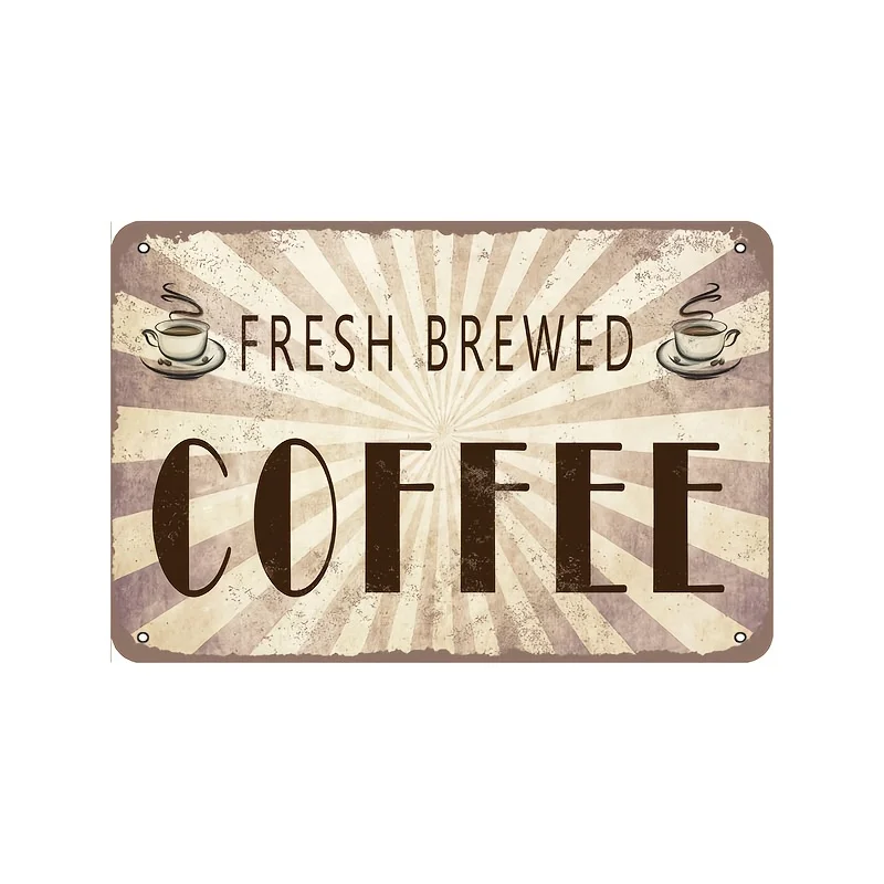 Fresh Brewed Coffee Iron Painting Tin Sign Vintage Wall Decor for Cafe Bar Pub Home Beer Decoration Crafts