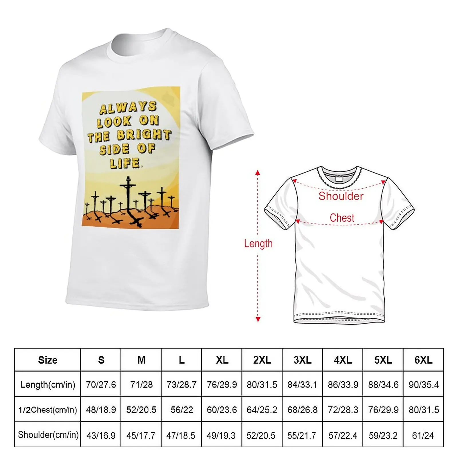 New Always Look On The Bright Side Of Life T-Shirt Short sleeve tee aesthetic clothes graphic t shirt clothes for men