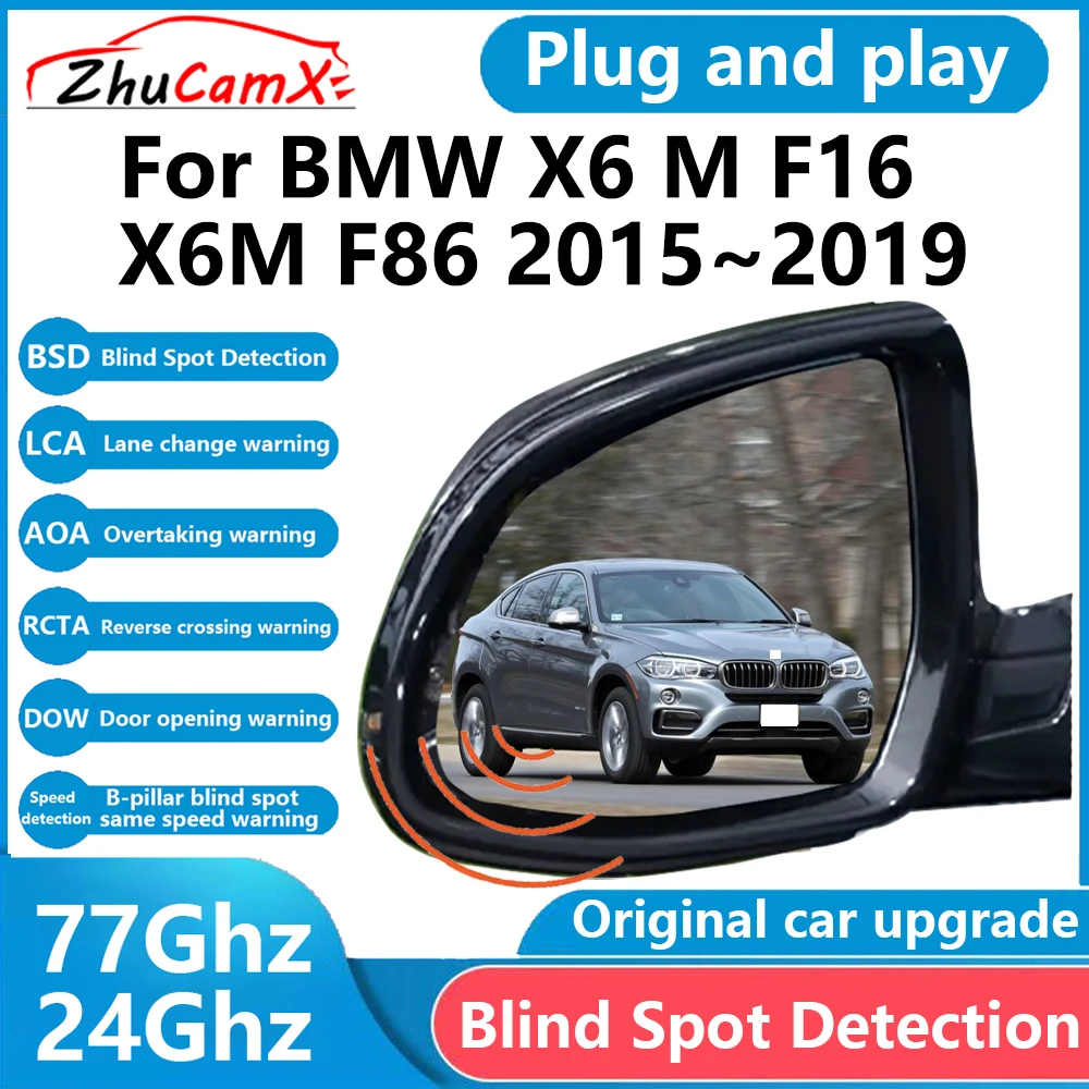 

ZhuCamX for BMW X6 M F16 X6M F86 2015~2019 BSD Blind Spot Detection Sensor Radar Driving Warning Assistance System Plug and Play