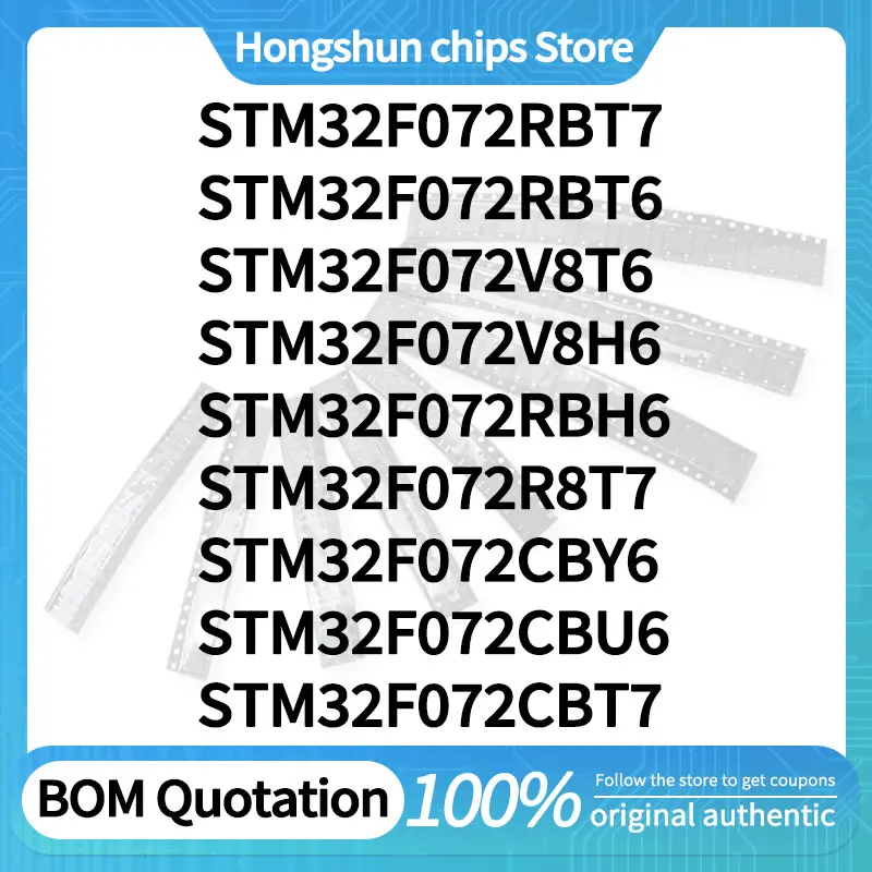 

STM32F072C8T6 STM32F072C8T7 C8U7 CBT6 CBT7 CBU6 CBY6 R8T6 R8T7 RBH6 RBT6 RBT7 V8H6 V8T6 VBH6 VBT6 STM32F072C8U6 Standard version