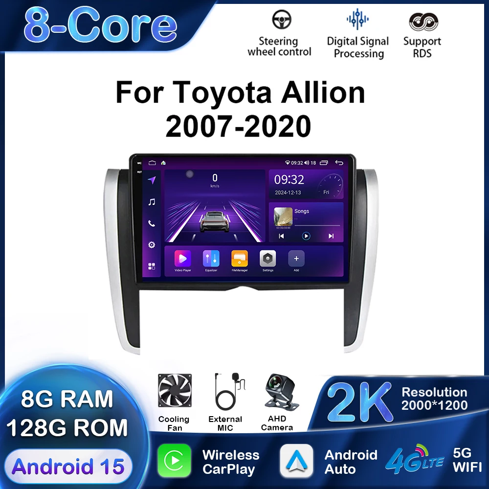 Head Unit Android 15 For Toyota Allion 2007 - 2020 Car Radio Multimedia Player GPS Navigation Auto Carplay Stereo Monitor BT RDS