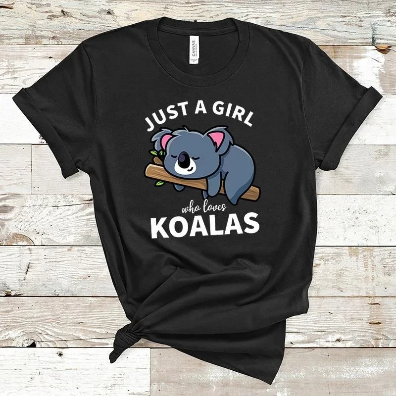 Just a Girl Who Loves Koala Printed T Shirt Men/Women Oversized Clothes O-Neck Funny T Shirts for Women Tops Tees