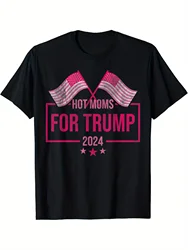 Hot Moms for Trump 2024 Republican USA Flag T-Shirt  2024 -DJT -Trump -Trump Survived -USA Freedom -Donald J. Trump Menswear