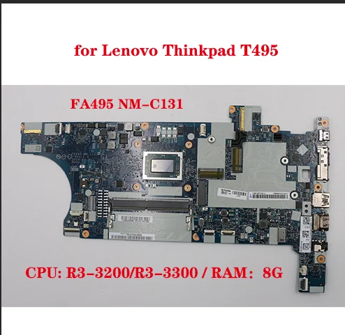 Placa base para ordenador portátil Lenovo Thinkpad T495, placa base FA495 NM-C131, motherboar CPU R3-3200/R3-3300, 8 gb-ram, DDR4 100%, trabajo de prueba, envío