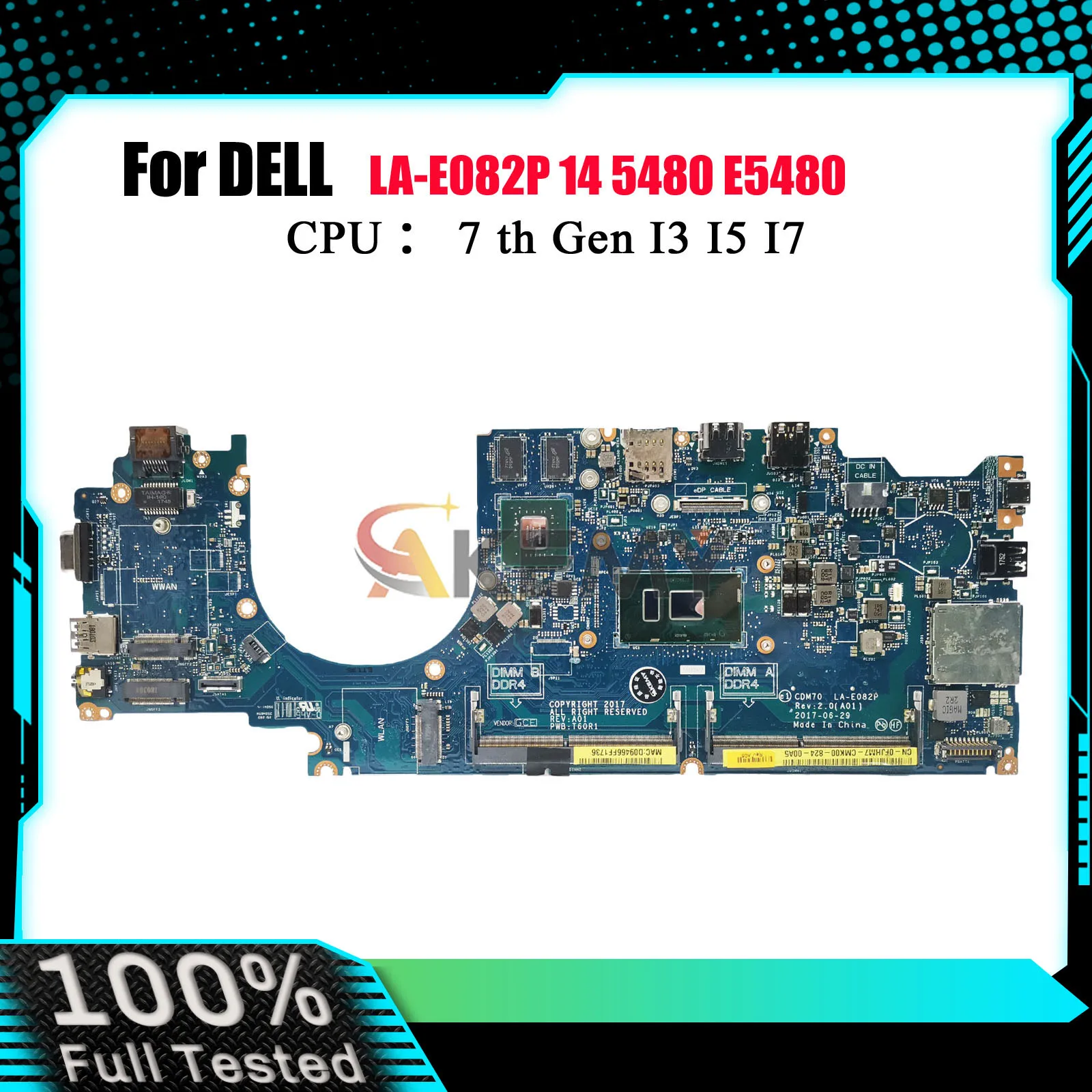

DELL Latitude 5480 E5480 Notebook Mainboard Model LA-E082P for DELL, With i5 i7 6th/7th Gen CPU CN-0XDPDM 100% Tested OK