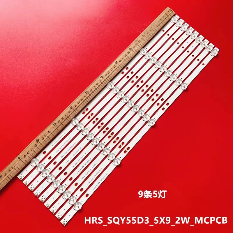 

LED Backlight strip 5 lamp For HRS_SQY55D3_5X9_2W_MCPCB 12MM_V1