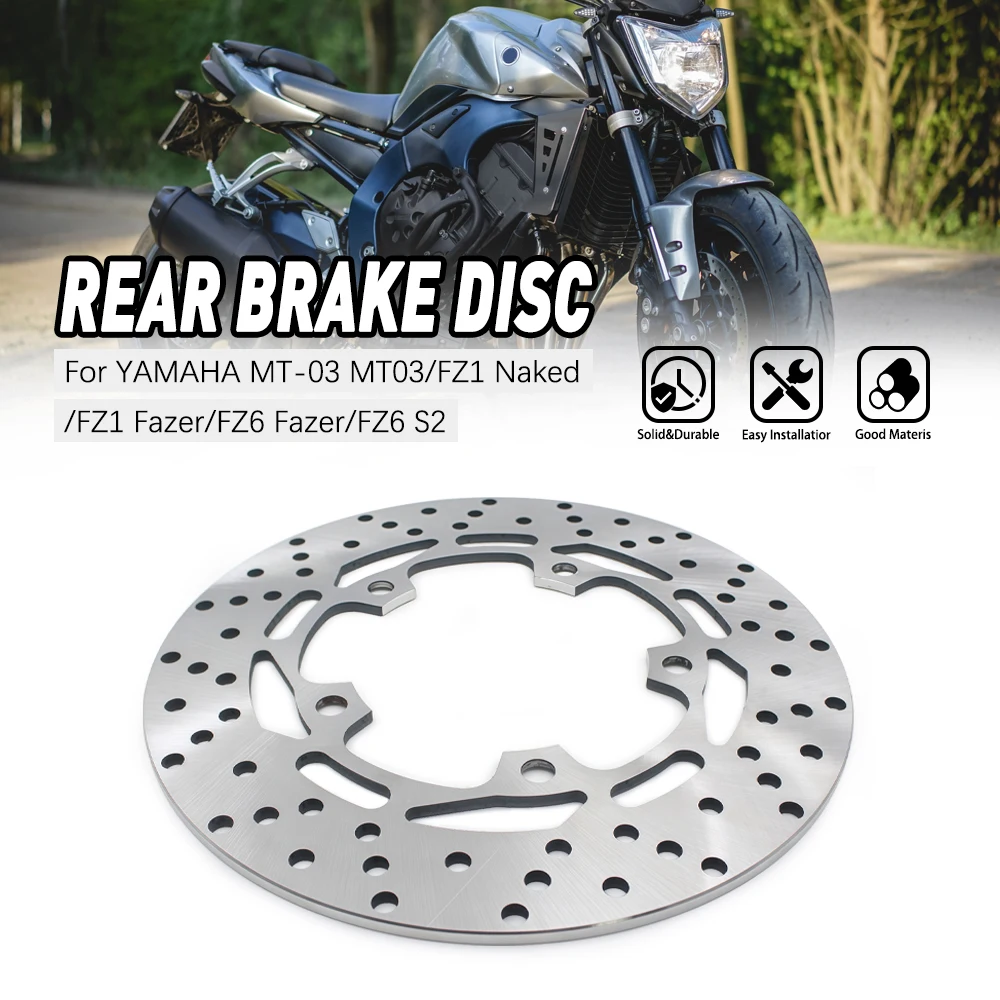 

Motorcycle Accessories High Quality Steel Rear Brake Disc Rotor For YAMAHA FZ1 FZ6 MT-03 Brake Disc High Quality Replacement