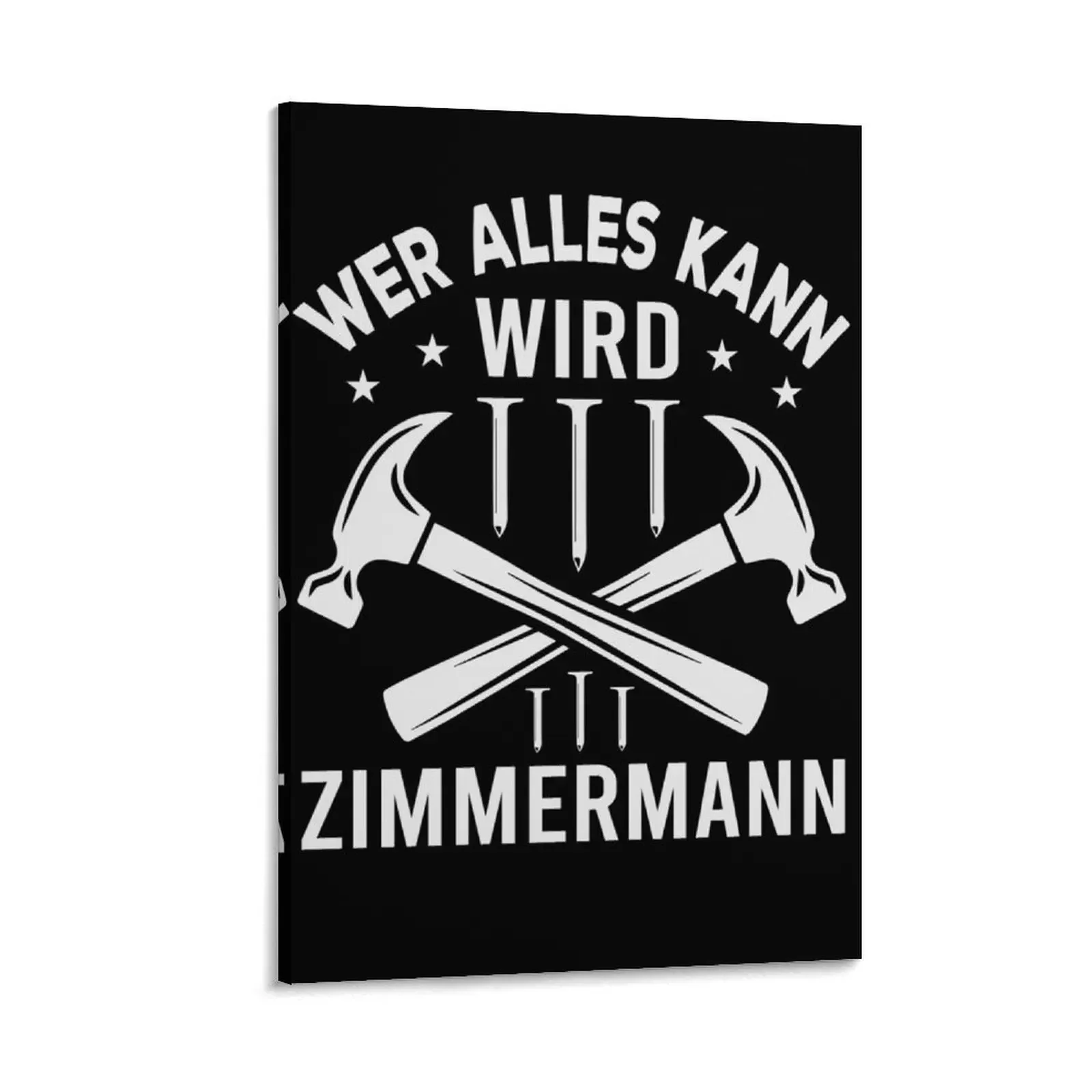 

Who can do everything becomes a carpenter gift carpenter craftsman Canvas Painting Paintings on the wall anime posters