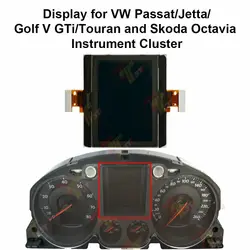 Speedo Dashboard LCD Display for VW Passat Jetta Golf V GTi Touran For Skoda Octavia Instrument Cluster