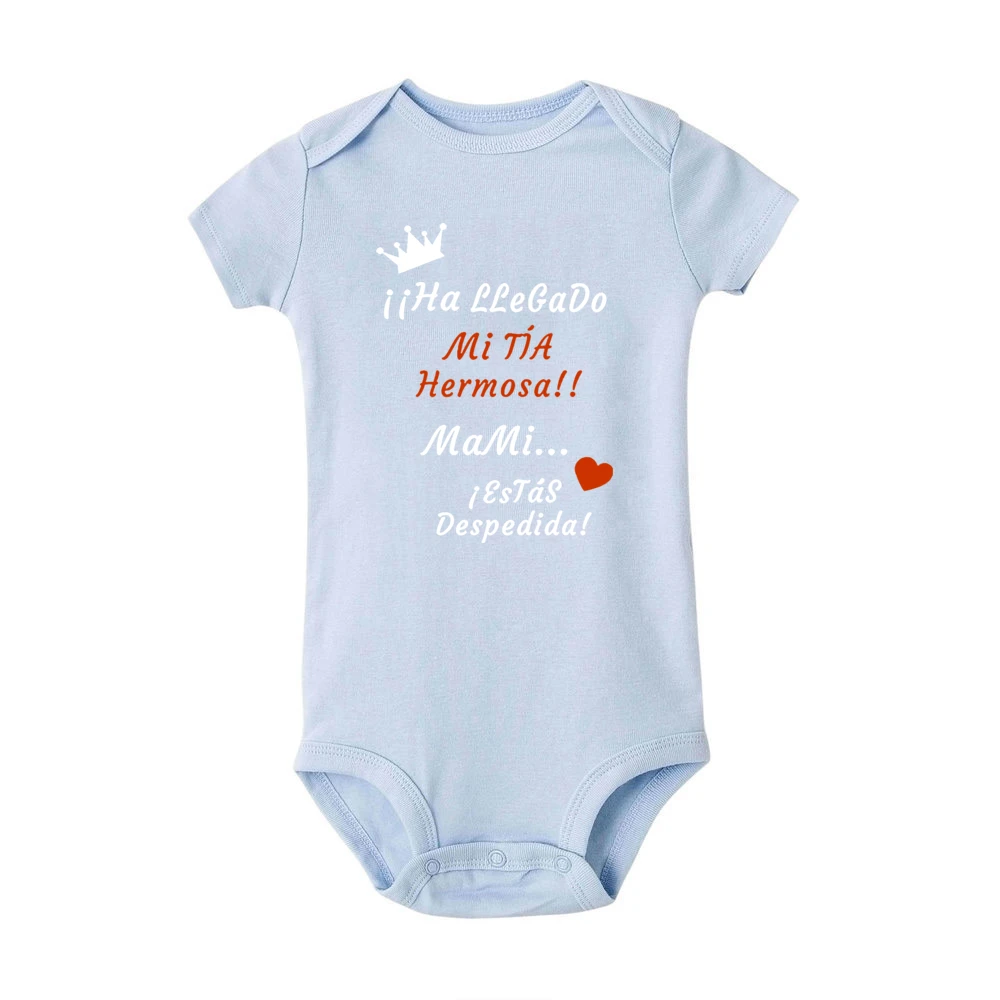 Funny Baby Boys Girls Rompers Ha Llegado Mi Tia Hermosa Newborn Baby Bodysuits Summer Short Sleeve Outfits Infant Body Clothes