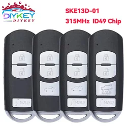 DIYKEY 315 MHz ID49 Chip SKE13D01/ SKE13D-01 Inteligentny klucz zdalny do Mazda 3 5 CX-3 CX-9 CX-5 2016 2017 2018 2019 SKE13D-02 Fob