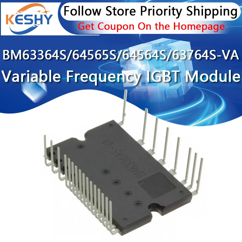 

BM63364S-VA BM64565S-VA BM64564S-VA BM63764S-VA BM63764S-VC BM63563S-VA New and Original IGBT Module Variable Frequency Air