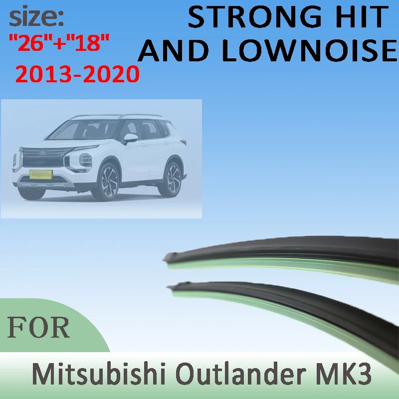 

Wiper Front Wiper Blades For Mitsubishi Outlander MK3 2013-2020 2014 2015 2016 2017 Windshield Windscreen 26"+18" Accessories