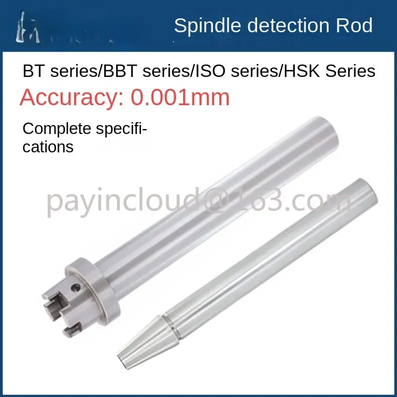 Spindle Inspection Rod Iso/Bt40 50/Hsk63a Precision Test Rod Machine Tool Inspection Rod