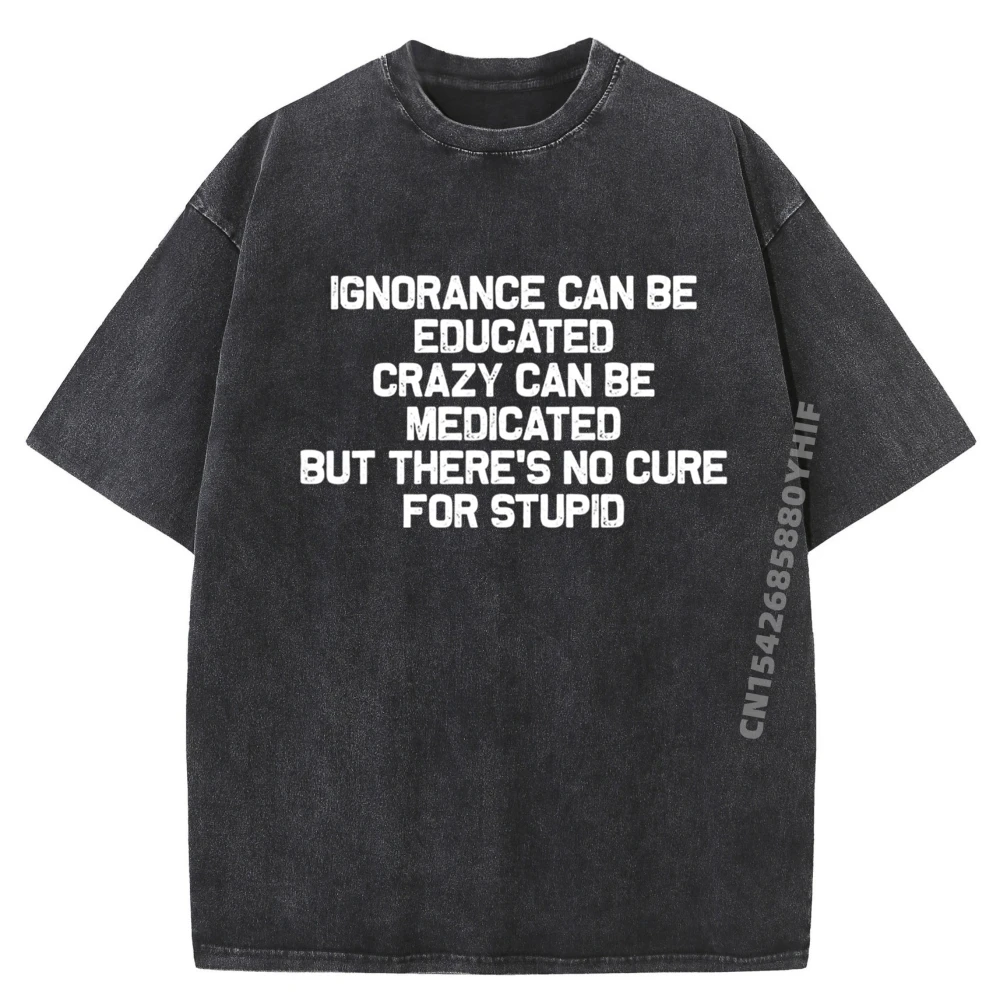 

Ignorance может быть образована, сумасшедшая, может быть лекарственная, мужская одежда, осенние топы, футболка с рисунком, мужская повседневная стираная одежда в стиле панк