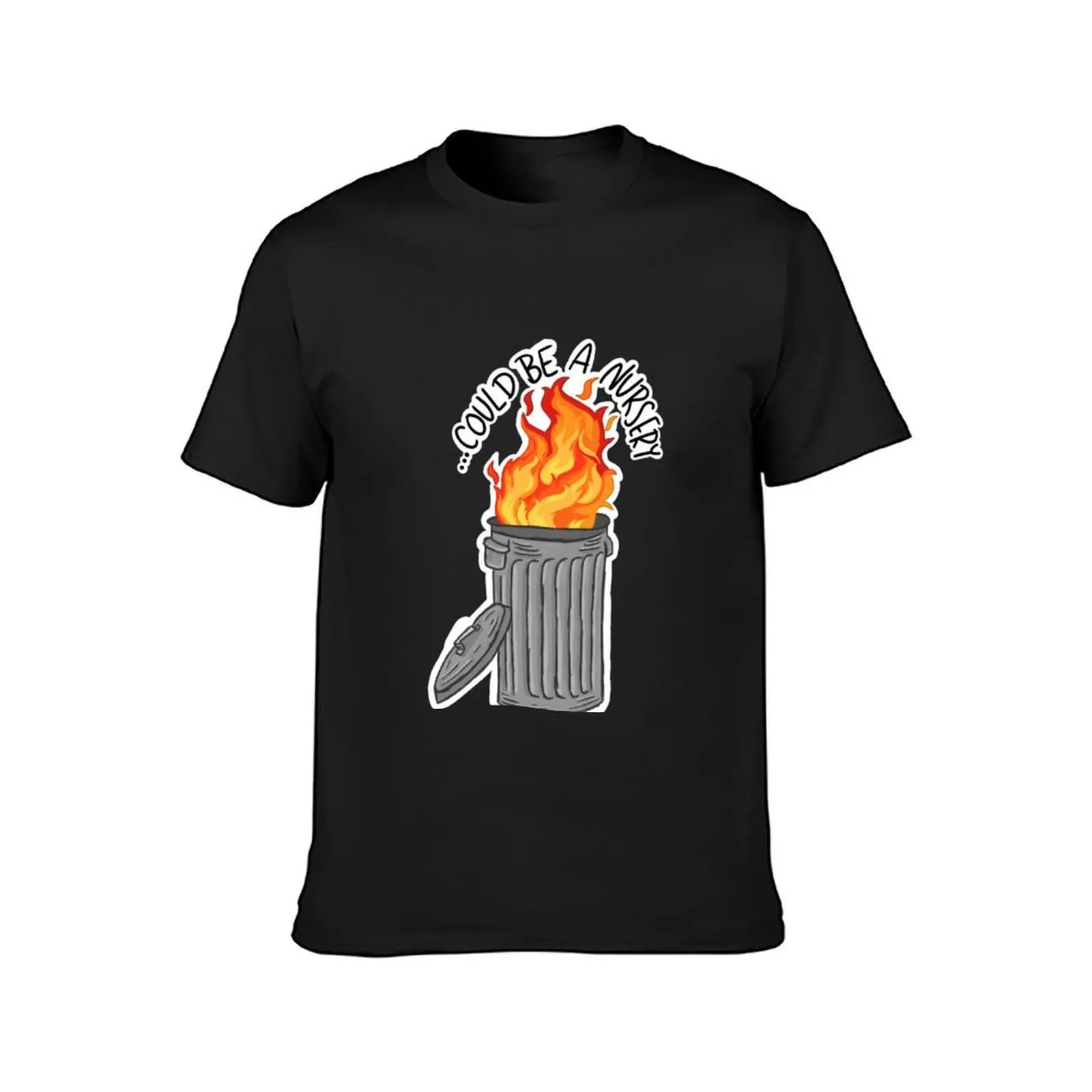 This is on Fire Garbage Can... Could be a Nursery T-Shirt tees blanks boys animal print black t shirts for men