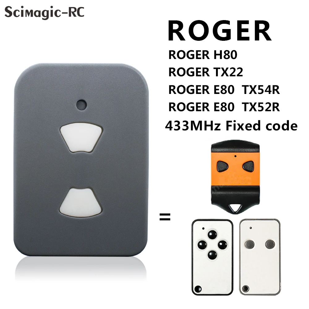 For ROGER H80 TX22 E80 TX52R/TX54R Fixed Code Remote Control Garage Door Opener Gate Control ROGER Remote Control 433.92Mhz