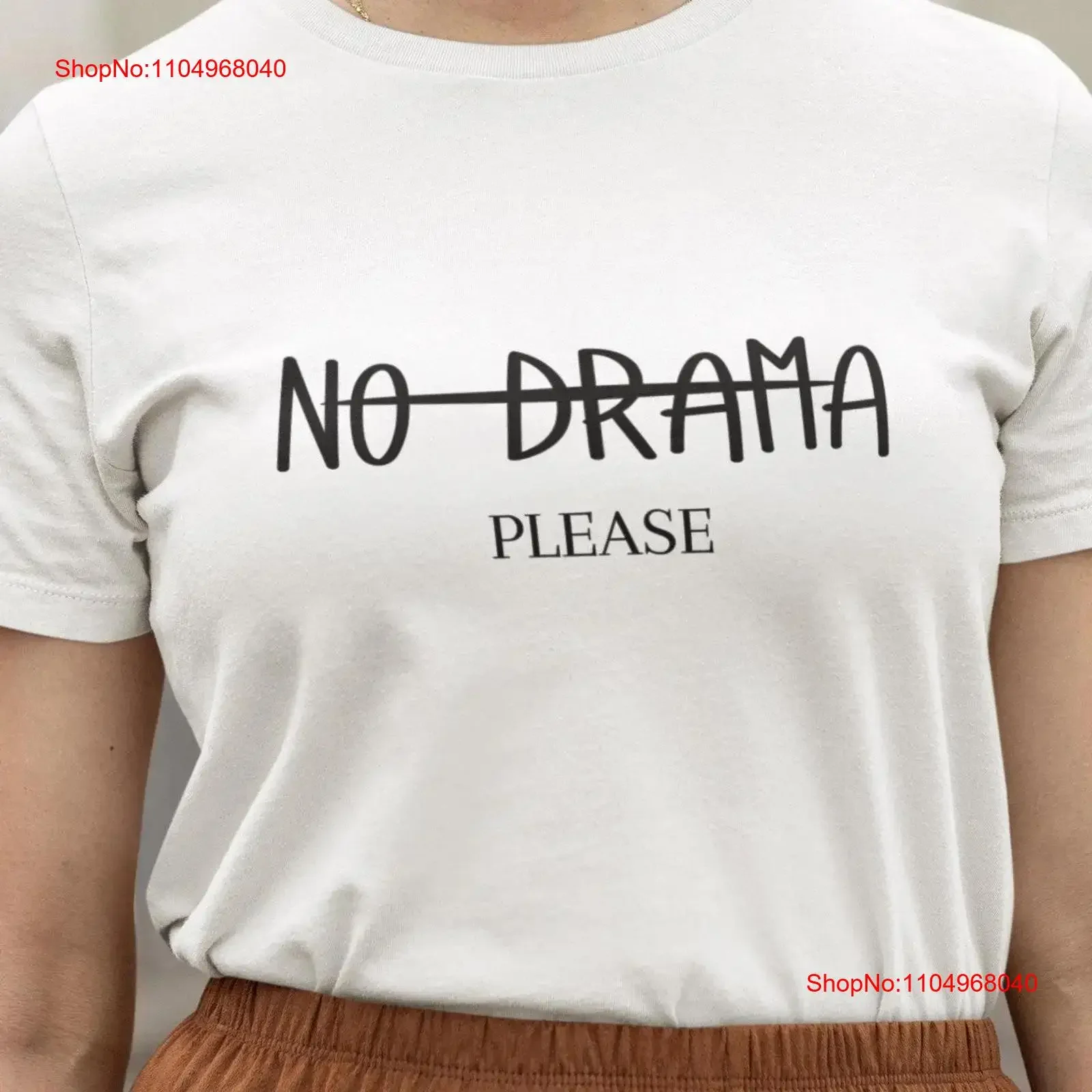 

No Drama Crossed Out and Please Minimalist T Shirt with a Subtle Message Funny Comedy vintage Washed Unisex Breathable Stylish