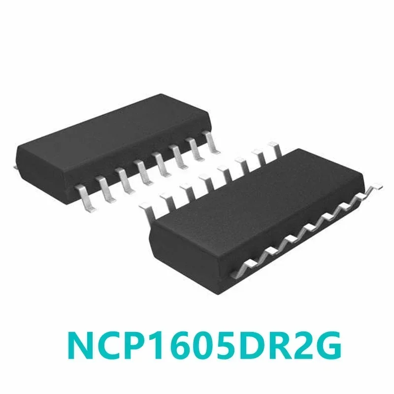 1PCS NCP1605DR2G Screen Printed NCP1605G SOIC-16 NEW  Power Factor Correction-PFC Chip