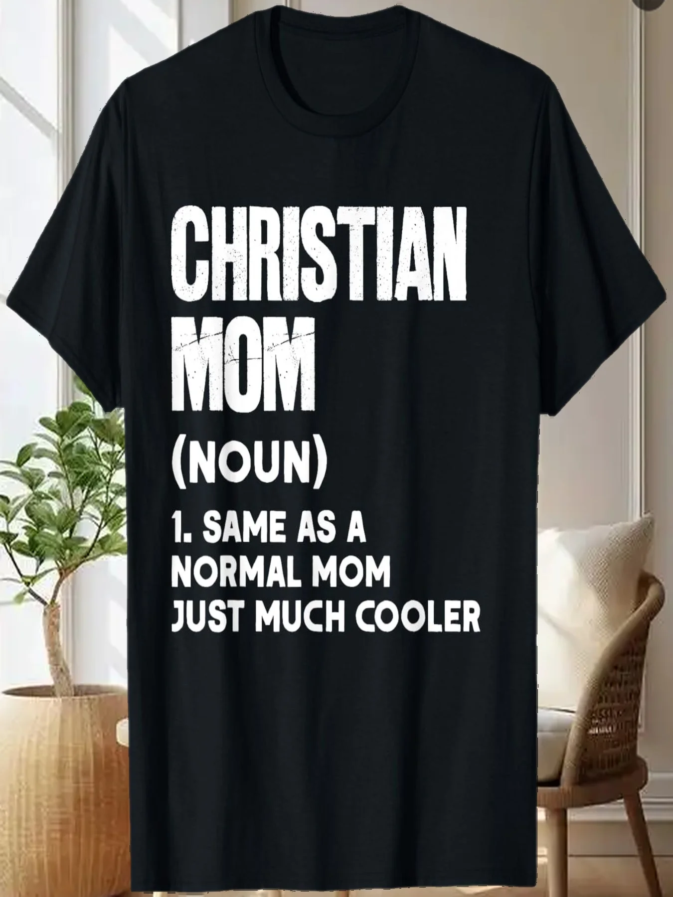 Christian Mom Definition Funny T-Shirt