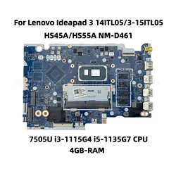 5B21B84442 For Lenovo Ideapad 3-14ITL05 3-15ITL05 Laptop Motherboard With 7505U i3-1115G4 i5-1135G7 CPU 4GB-RAM UMA DDR4 NM-D461