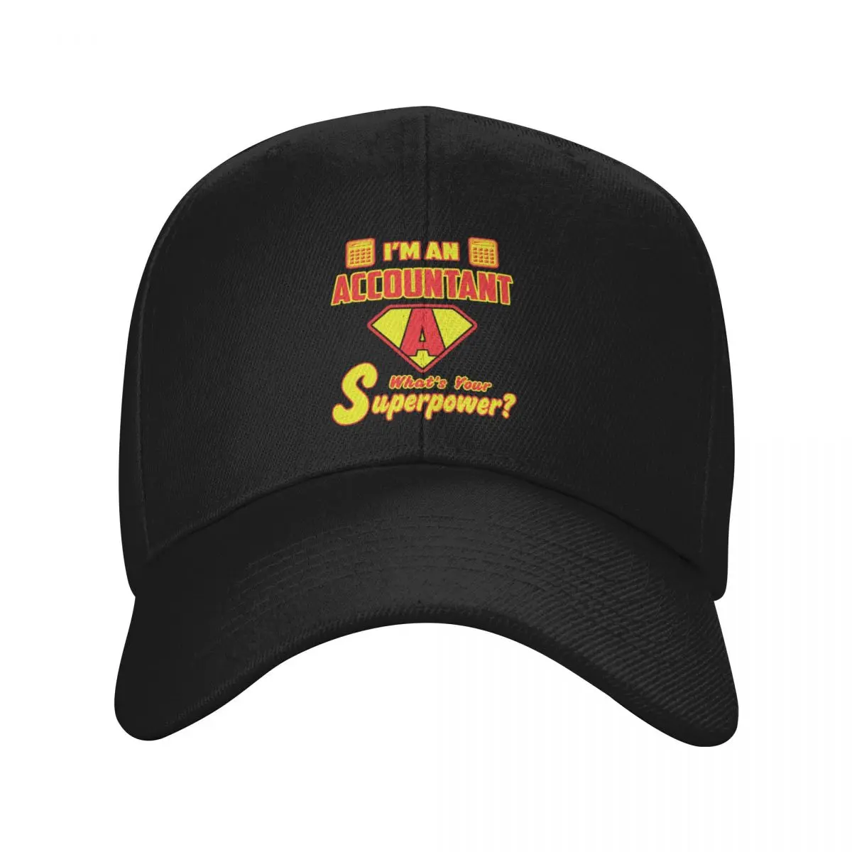 I'm An Accountant What's Your Superpower Funny Accountant Sayings Baseball Cap Rave Sun Hat For Children Women Hats Men's