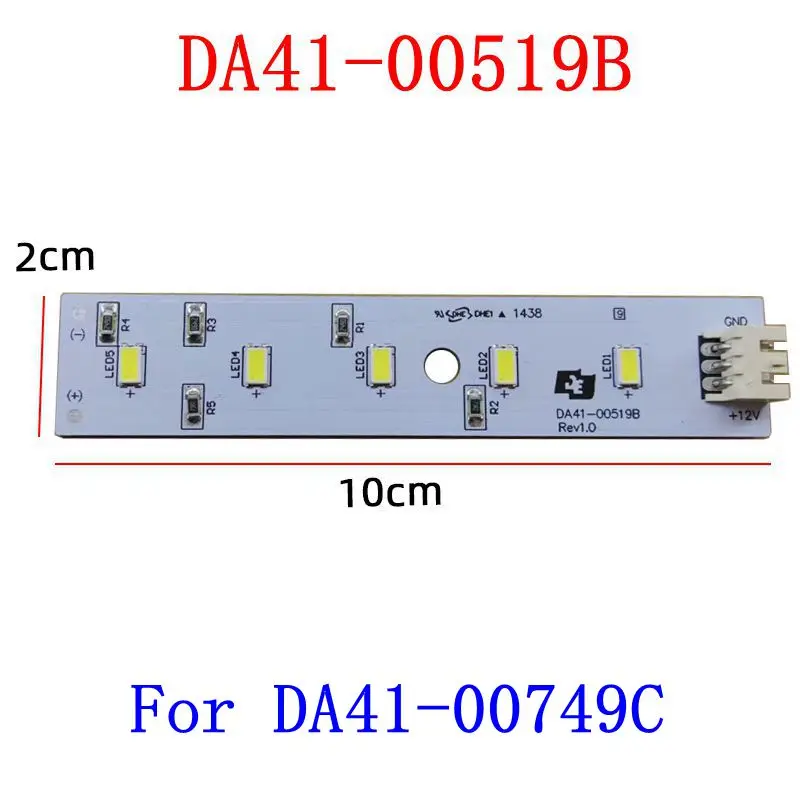 DA41-00519B DA41-00749C DC12V For Samsung Refrigerator LED LAMP Light Strip Display light Lighting board parts