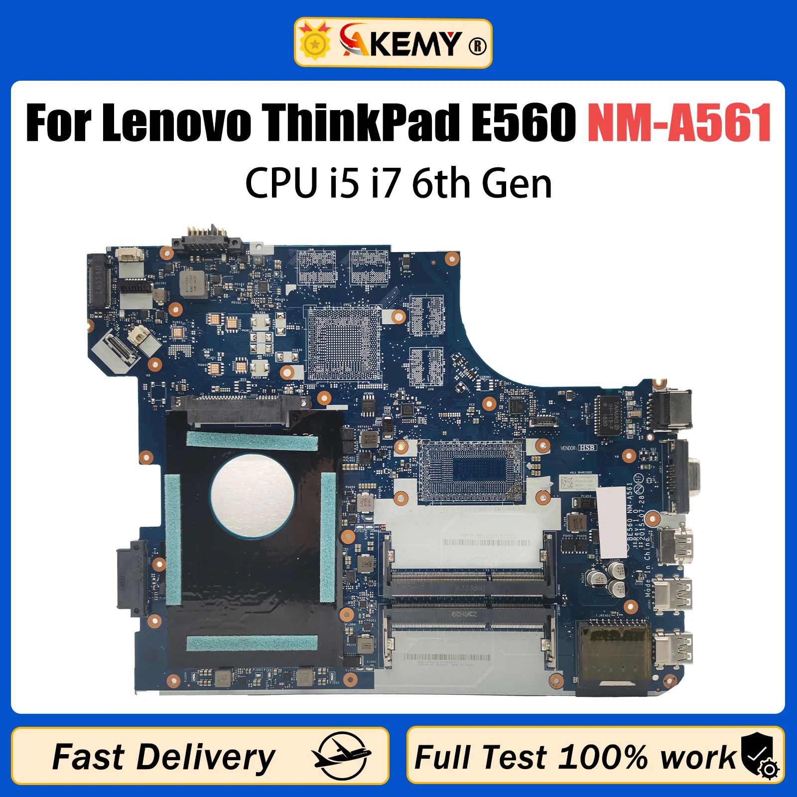 

Материнская плата AKEMY BE560 NM-A561 для ноутбука ThinkPad E560 20EV 20EW с процессором i5 i7 6-го поколения FRU 01AW104 01AW105 01HY628