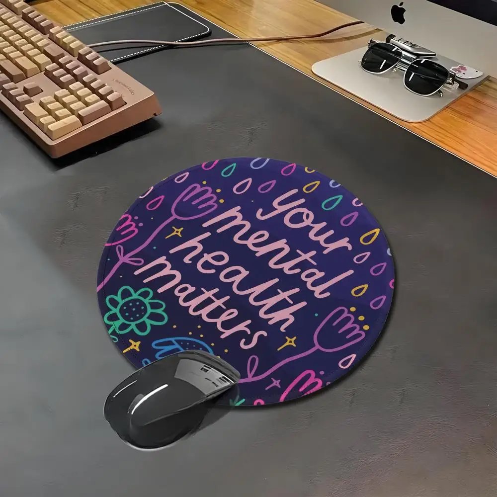 HYBXAXC Mental Health Quote Round Mouse Pad Non Slip Rubber Desk Mat for Office Home Laptop Gaming Decor