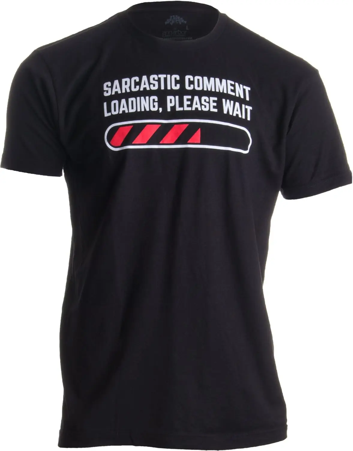 Sarcastic Comment Loading Please Wait Funny Sarcasm Humor Graphic Cotton T-Shirt for Men Women