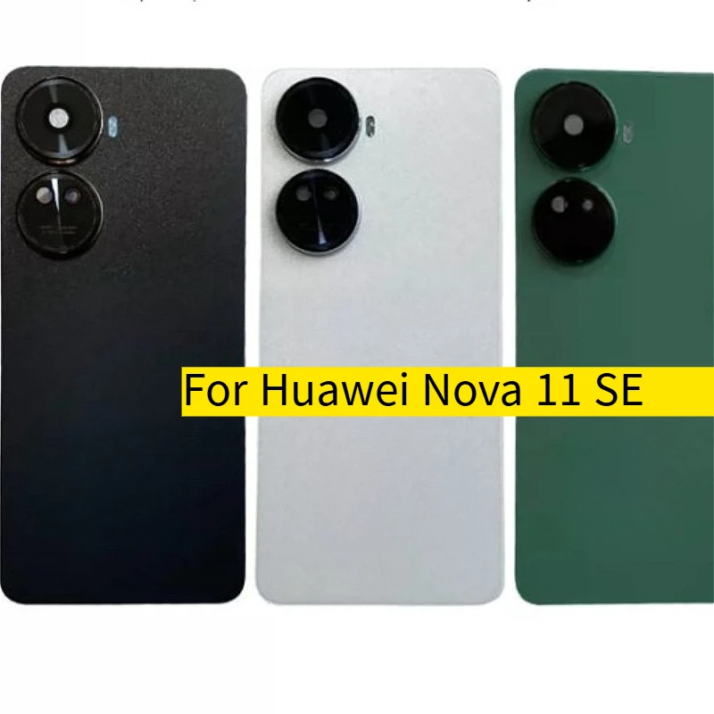 A+ Back Cover For Huawei nova 11 SE Battery Cover Rear Case BON-AL00 Housing Door For nova 11SE Replacement