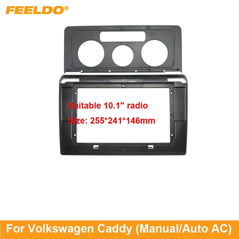 

FEELDO Car Audio 10.1" Big Screen Dash Fascia Panel Frame Kit Adapter For Volkswagen Caddy (Manual/Auto AC) Dash Frame