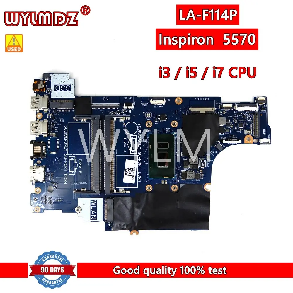 LA-F114P i3 / i5 / i7CPU notebook Mainboard For Dell Inspiron 15 5570 Laptop Motherboard CN-0V4K03 0V5DDM 0H0WK9 Tested