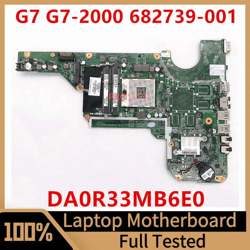 

682739-001 682739-501 682739-601 Mainboard For HP Pavilion G7-2000 Laptop Motherboard DA0R33MB6E0 100% Fully Tested Working Well