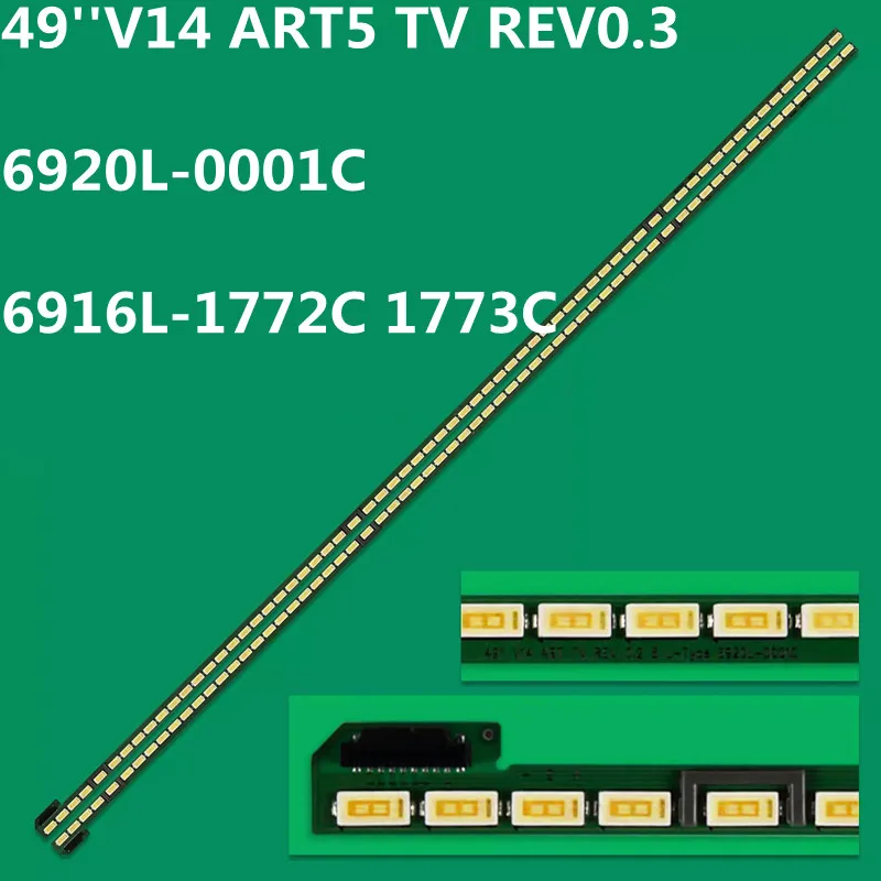 

Светодиодная лента 66 ламп 49 дюймов V14 ART5 TV Rev0.3 R/L Тип 6920L-0001C 6916L-1772C 1773C для 49UB8250 49UB8280 49UB8300 LC490EQE(XG)(F2)